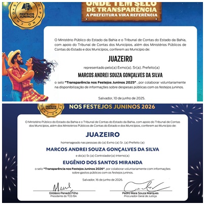 Juazeiro recebe selo de transparência dos festejos juninos pelo segundo ano consecutivo e se consolida como referência na Bahia