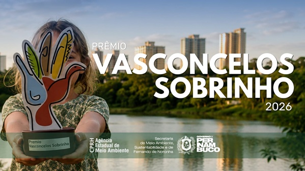 No mês do Meio Ambiente, CPRH abre  inscrições para o Prêmio Vasconcelos Sobrinho