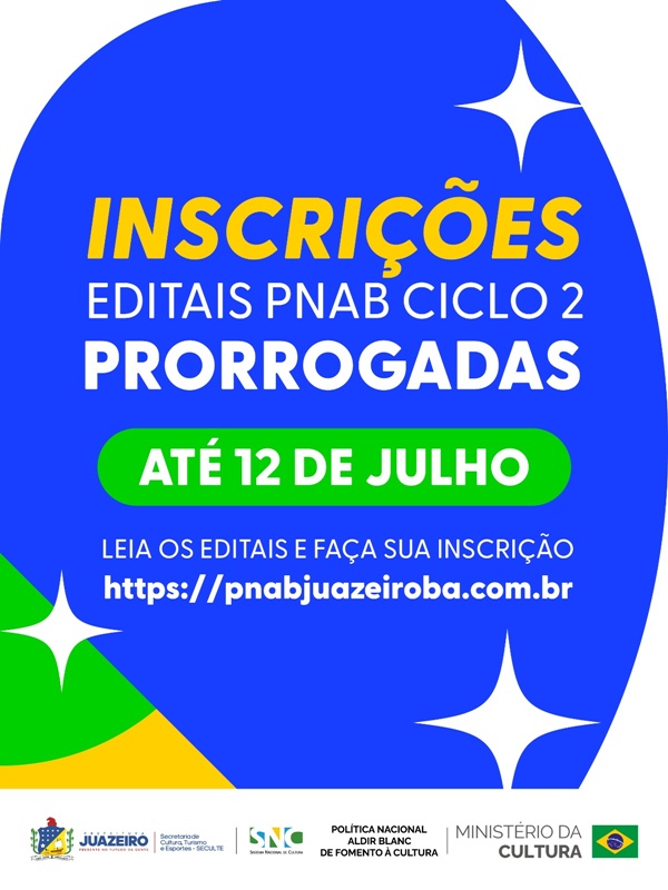  Prefeitura de Juazeiro prorroga até 12 de julho inscrições para editais da Política Nacional Aldir Blanc 