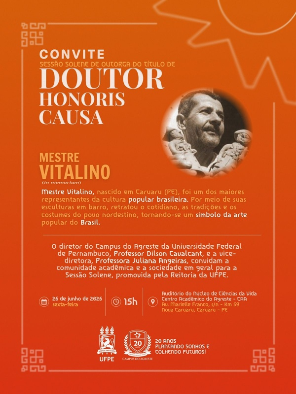  Universidade Federal de Pernambuco realiza, nesta sexta-feira (26),  cerimônia de outorga do título de Doutor Honoris Causa in memoriam ao Mestre Vitalino