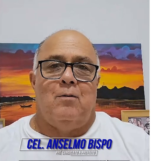 Coronel Anselmo Bispo reafirma pré-candidatura a prefeito de Juazeiro