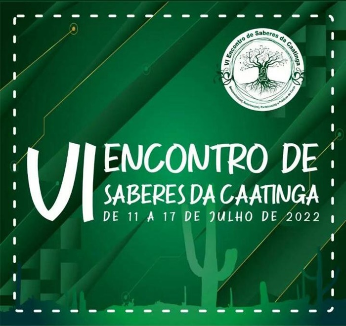 VI Encontro Saberes da Caatinga vai acontecer entre os dias 11 a 17 de julho em Exu, Pernambuco