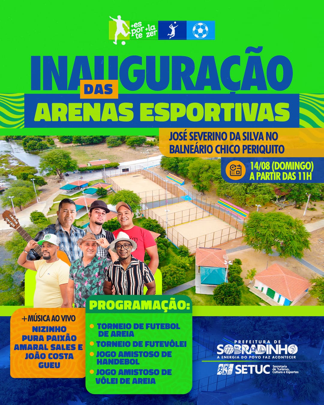 Prefeito Cleivynho Sampaio convida: neste domingo (14) acontecerá a inauguração das 3 Arenas Esportivas no Balneário do Chico Periquito, em Sobradinho