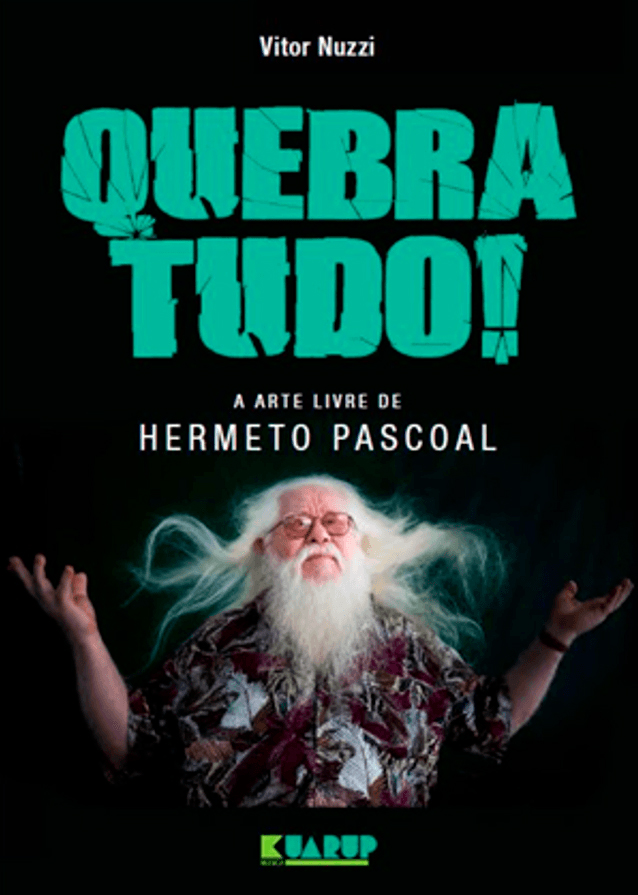 A Arte Livre de Hermeto Pascoal, a primeira biografia do músico e multi-instrumentista alagoano é lançada
